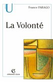 La Volonté (eBook, ePUB) La Volonté (eBook, ePUB)