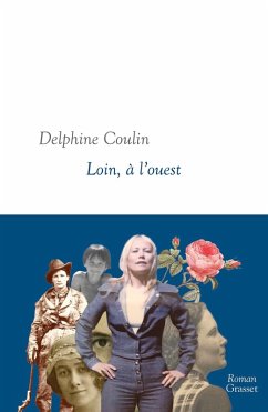 Loin, à l'Ouest (eBook, ePUB) - Coulin, Delphine