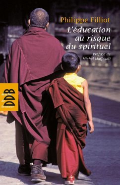 L'éducation au risque du spirituel (eBook, ePUB) - Filliot, Philippe