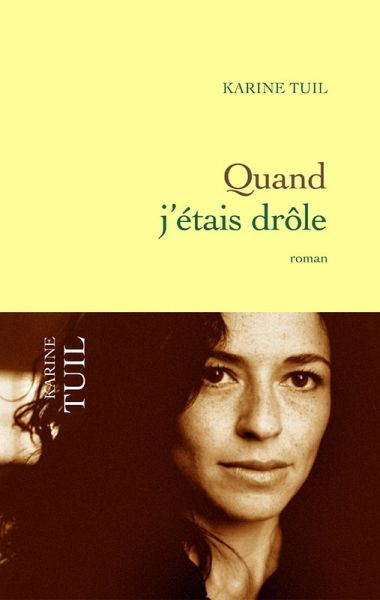 Quand j'étais drôle (eBook, ePUB) Quand j'étais drôle (eBook, ePUB)