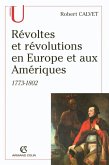 Révoltes et révolutions en Europe et aux Amériques (eBook, ePUB)