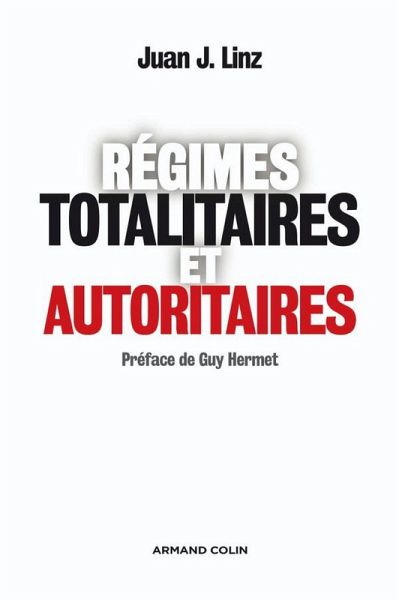 Régimes totalitaires et autoritaires (eBook, ePUB) Régimes totalitaires et autoritaires (eBook, ePUB)