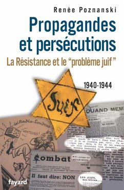 Cover Propagandes et persécutions. La Résistance et le «problème juif» (eBook, ePUB)
