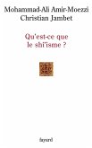 Qu'est-ce que le shî'isme ? (eBook, ePUB)