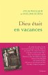 Dieu était en vacances (eBook, ePUB) - Bild 1