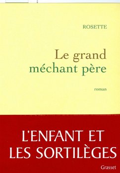 Cover le grand méchant père (eBook, ePUB)