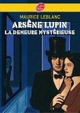 Arsène Lupin, La demeure mystérieuse - Texte intégral (eBook, ePUB)