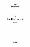 La Dernière marche (eBook, ePUB) La Dernière marche (eBook, ePUB)