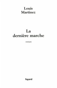 La Dernière marche (eBook, ePUB) Cover La Dernière marche (eBook, ePUB)