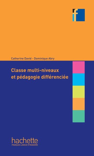 Classes multi-niveaux et pédagogie différenciée (ebook) (eBook, ePUB) Classes multi-niveaux et pédagogie différenciée (ebook) (eBook, ePUB)