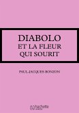 Diabolo et la fleur qui sourit (eBook, ePUB)