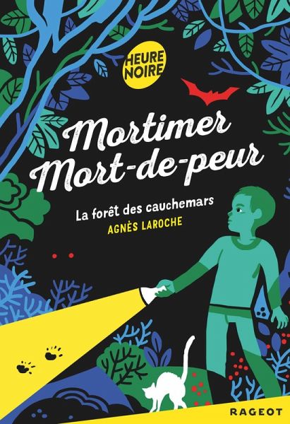 Mortimer Mort-de-peur : La forêt des cauchemars (eBook, ePUB)
