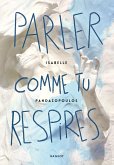 Parler comme tu respires (eBook, ePUB)