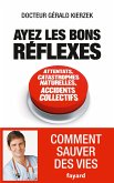 Ayez les bons réflexes (eBook, ePUB)