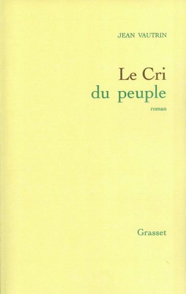Le cri du peuple (eBook, ePUB) Le cri du peuple (eBook, ePUB)