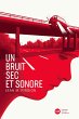 Un bruit sec et sonore (eBook, ePUB) - Bild 1