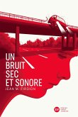 Un bruit sec et sonore (eBook, ePUB)