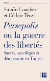 Persepolis ou la guerre des libertés (eBook, ePUB)