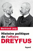 Histoire politique de l'affaire Dreyfus (eBook, ePUB)