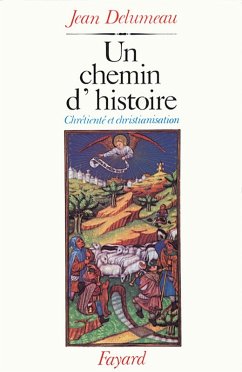 Un chemin d'histoire (eBook, ePUB) - Delumeau, Jean