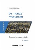 Le monde musulman - 4e éd. (eBook, ePUB)