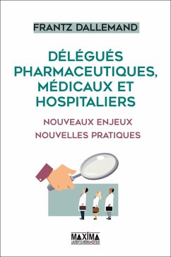 Cover Délégués pharmaceutiques, médicaux et hospitaliers (eBook, ePUB)