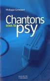 Chantons sous la psy (eBook, ePUB) Chantons sous la psy (eBook, ePUB)
