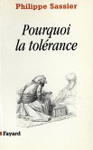 Pourquoi la tolérance (eBook, ePUB) Pourquoi la tolérance (eBook, ePUB)