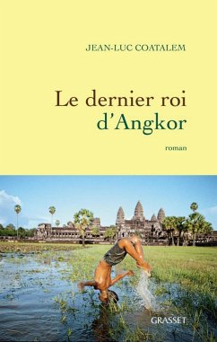Le dernier roi d'Angkor (eBook, ePUB) - Coatalem, Jean-Luc