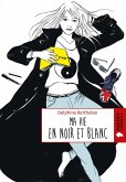 Ma vie en noir et blanc (eBook, ePUB)