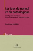 Les jeux du normal et du pathologique (eBook, ePUB)