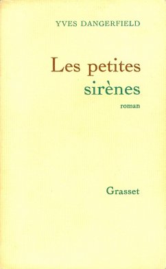 Les Petites Sirènes (eBook, ePUB) - Dangerfield, Yves