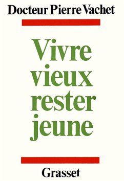 Vivre mieux, rester jeune (eBook, ePUB) Cover Vivre mieux, rester jeune (eBook, ePUB)
