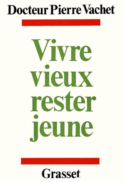 Vivre mieux, rester jeune (eBook, ePUB) Vivre mieux, rester jeune (eBook, ePUB)