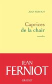 Caprices de la chair (eBook, ePUB)