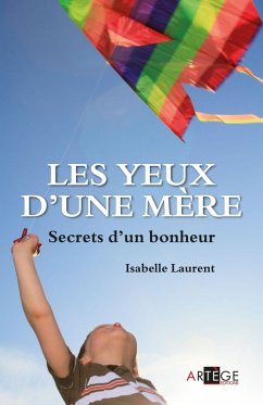 Les yeux d'une mère (eBook, ePUB) - Laurent, Isabelle