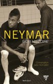 Neymar - Mon histoire (eBook, ePUB)
