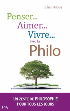 Cover Penser, aimer, vivre... avec la philo (eBook, ePUB)