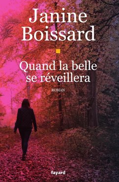 Quand la belle se réveillera (eBook, ePUB) - Boissard, Janine