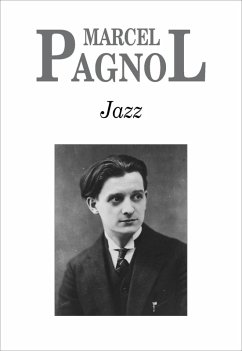 Jazz (eBook, ePUB) - Pagnol, Marcel