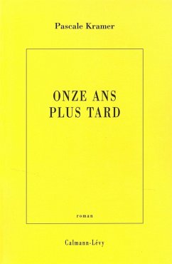 Cover Onze ans plus tard (eBook, ePUB)