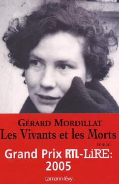 Les Vivants et les Morts - Prix RTL/LIRE 2005 (eBook, ePUB) - Mordillat, Gérard