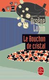 Arsène Lupin le bouchon de cristal (eBook, ePUB)