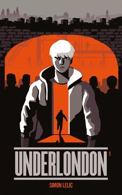 Underlondon - Tome 1 (eBook, ePUB) - Lelic, Simon
