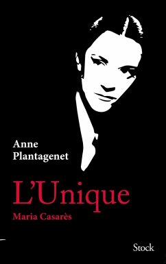 Cover L'Unique. Maria Casarès (eBook, ePUB)