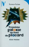 Troisième Galaxie au Fond du Placard (eBook, ePUB)