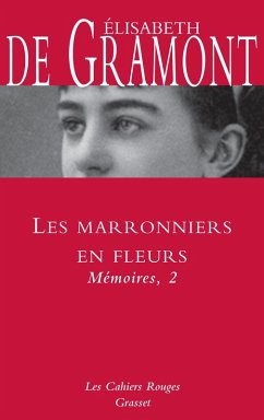 Les marronniers en fleurs (eBook, ePUB) - de de Gramont, Elisabeth