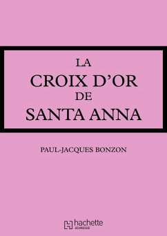 Cover La Croix d'or de Santa-Anna (eBook, ePUB)