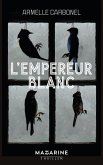 L'Empereur blanc (eBook, ePUB)