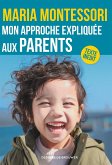 Mon approche expliquée aux parents (eBook, ePUB)